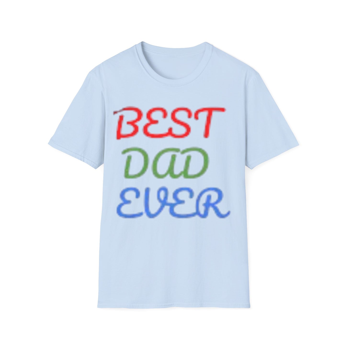 Best Dad  Ever Men's Fathers Day T-Shirt